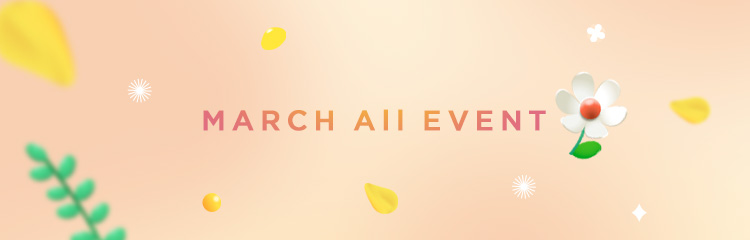 MARCH ALL EVENT